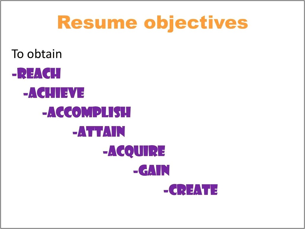 Attain Or Obtain In An Resume Objective