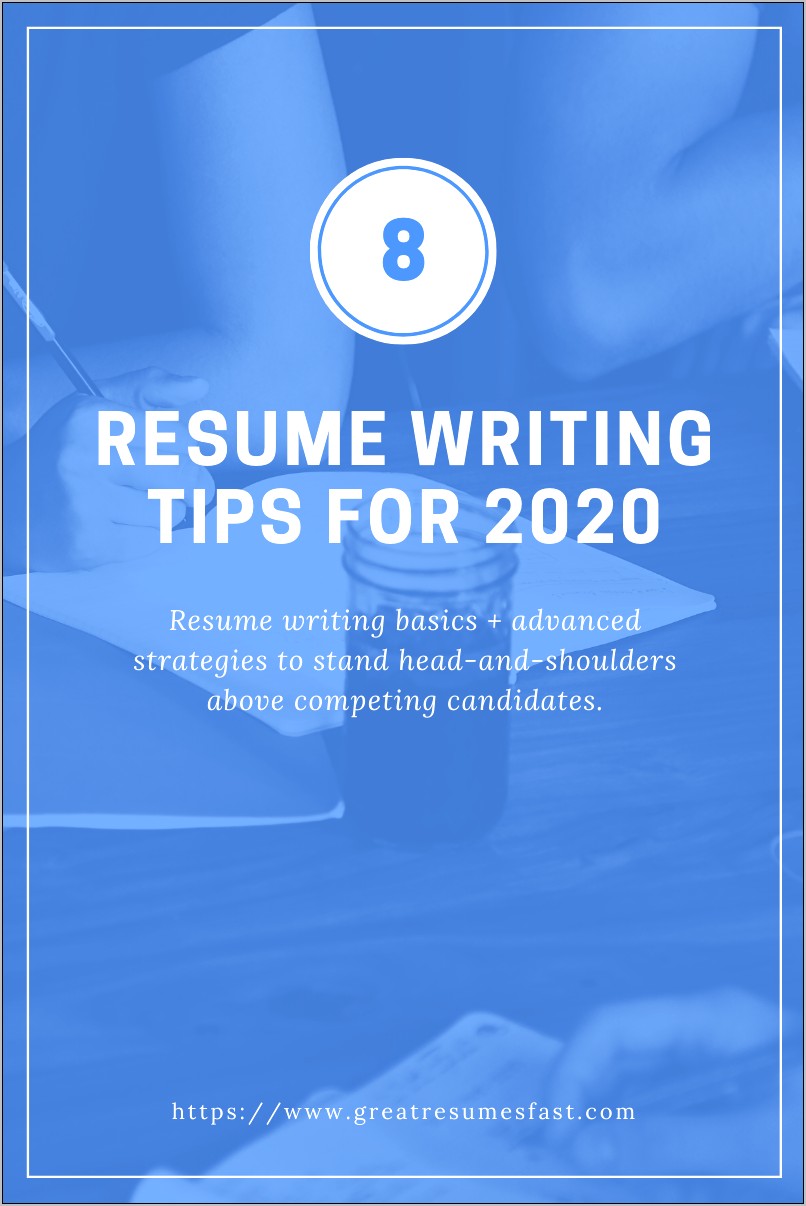 Best Practices For Resume Writing 2019