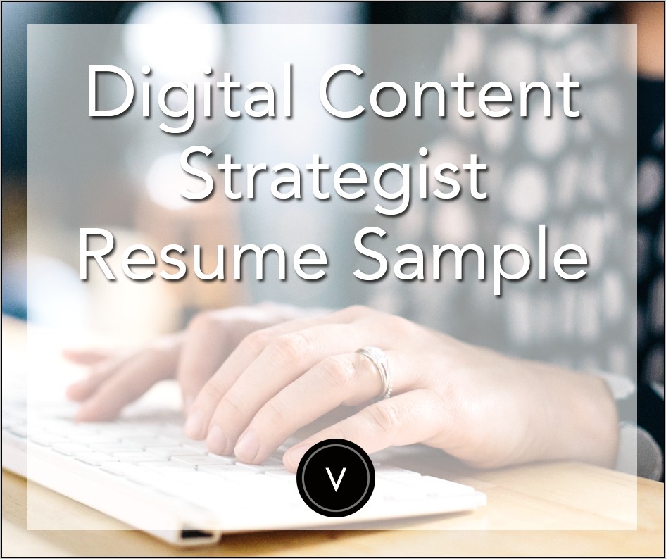 Best Short Resumes For Digital Strategy Jobs