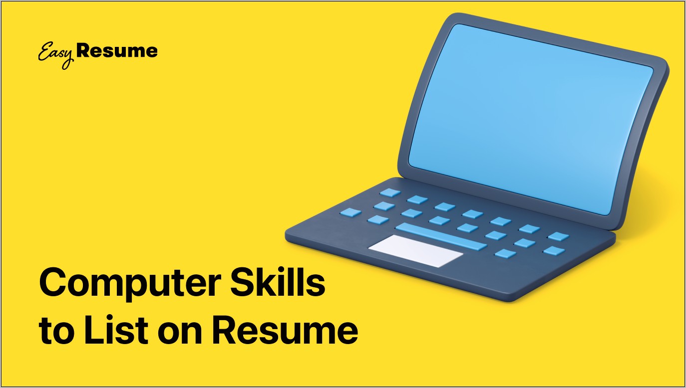 Best Way To Show Computer Skills On Resume
