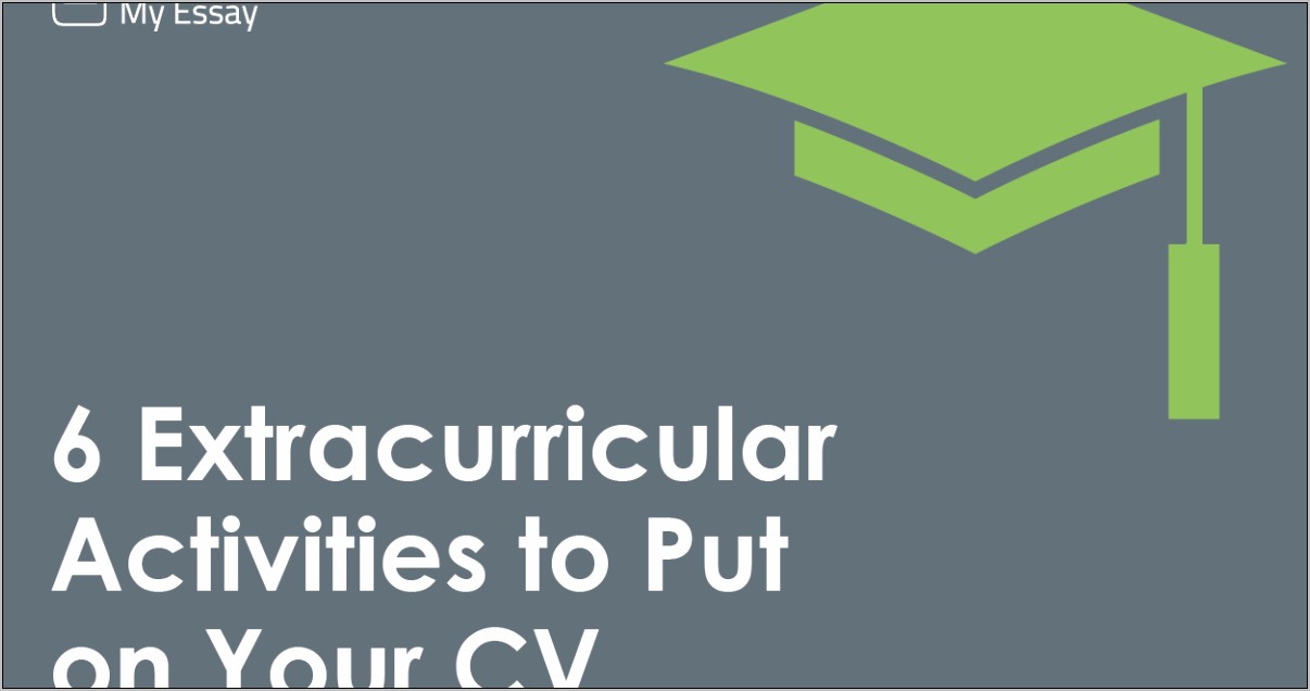 Co Corricular Activities To Put In Your Resume