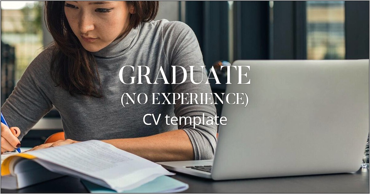 College Graduate No Experience Resume Sample