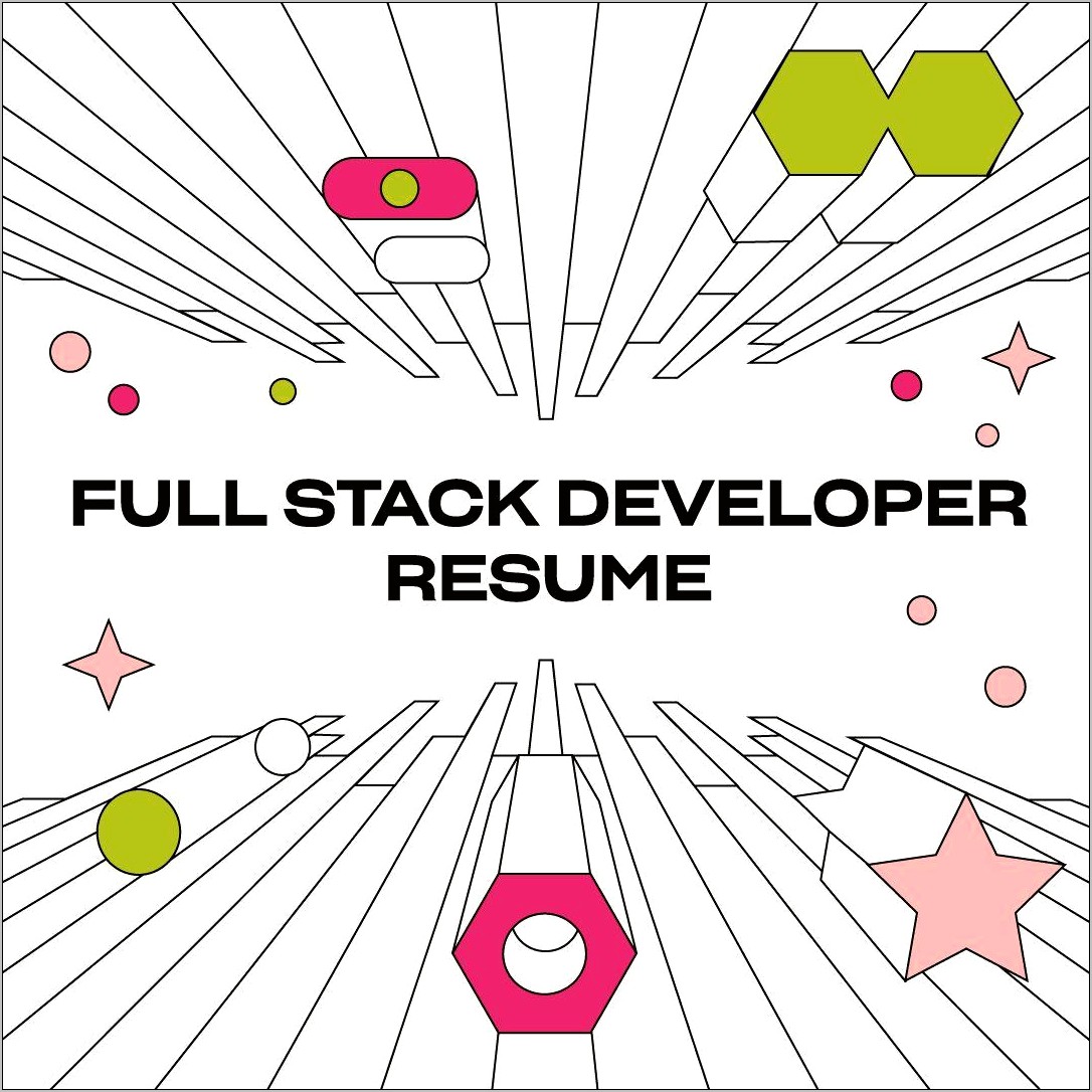 Describing A Full Stack Development Job On Resume