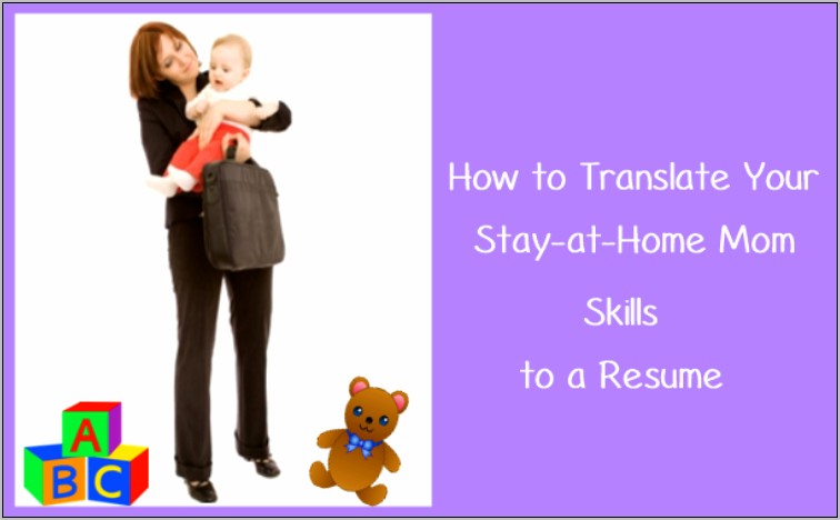 Example Resume Of A Stay At Home Mom