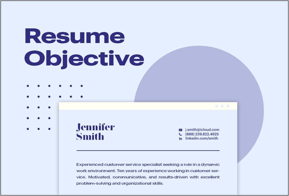 General Resume Objective Examples Customer Service