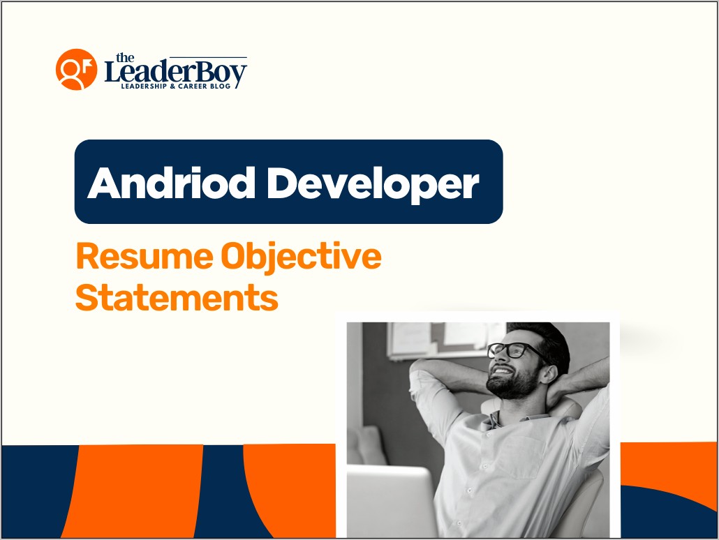 Good Resume Objective For Developer