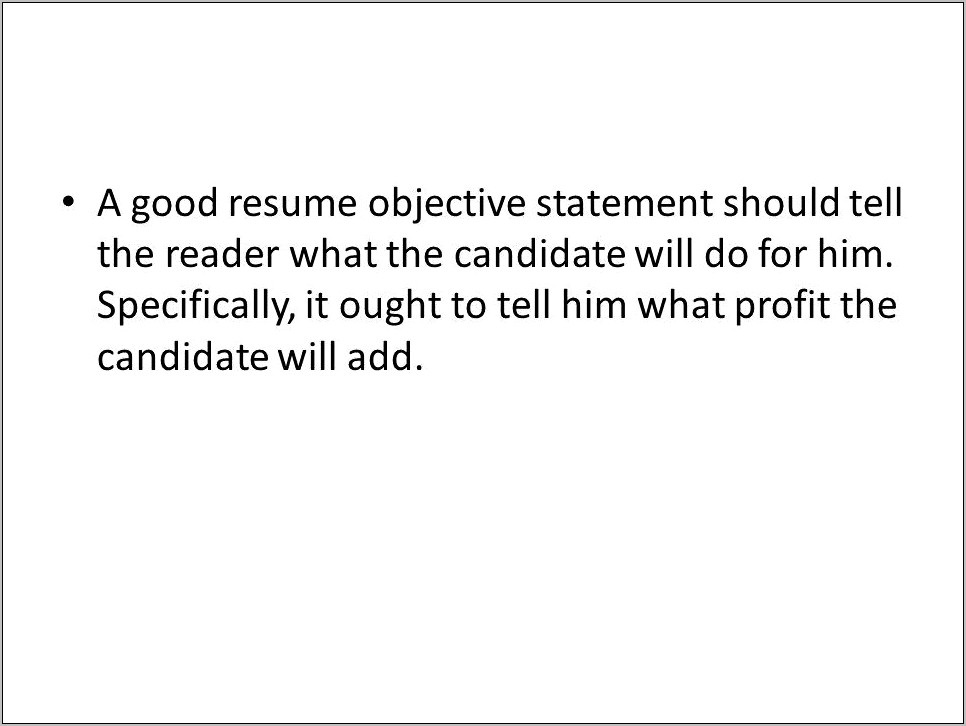 Great Objective Statement For Him Resume
