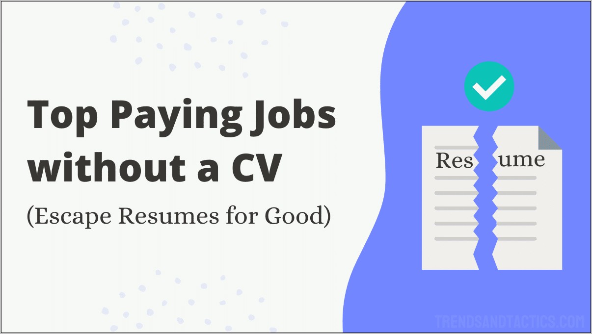Jobs That Don't Require Resums