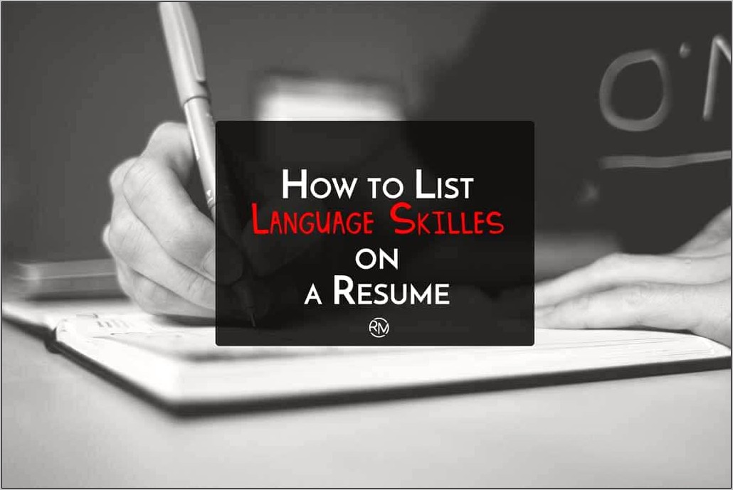 Language Skill Levels For Resume