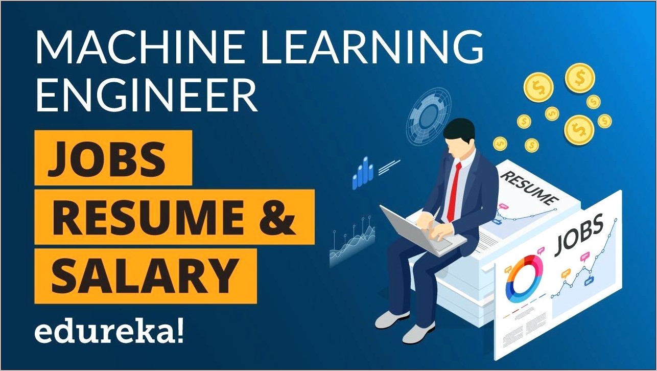 Machine Learning Engineer Jobs Resume & Salary