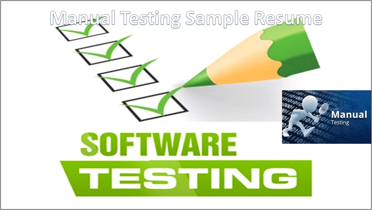 Manual Software Testing Sample Resume