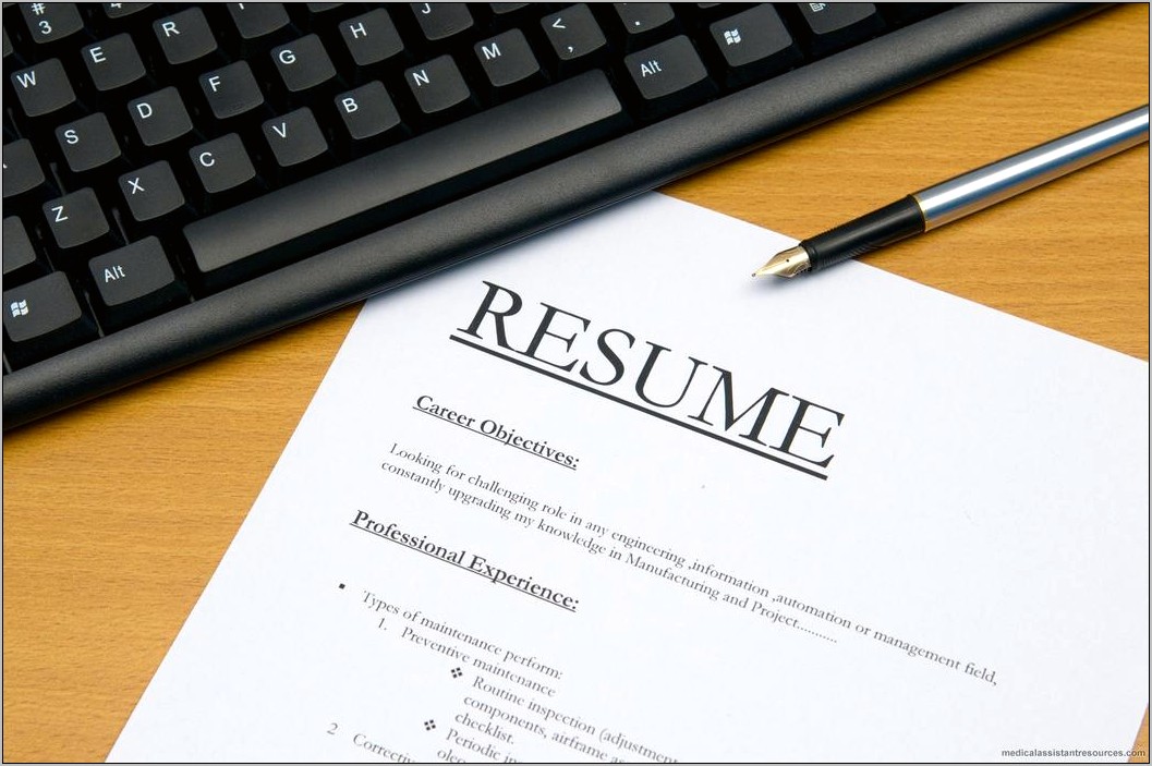 Medical Assistant Objective On A Resume
