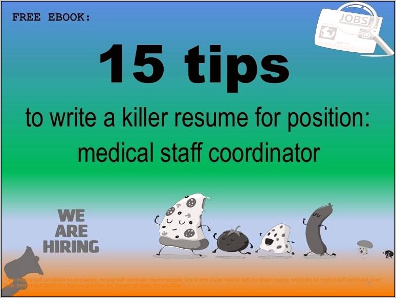 Medical Staff Coordinator Resume Sample
