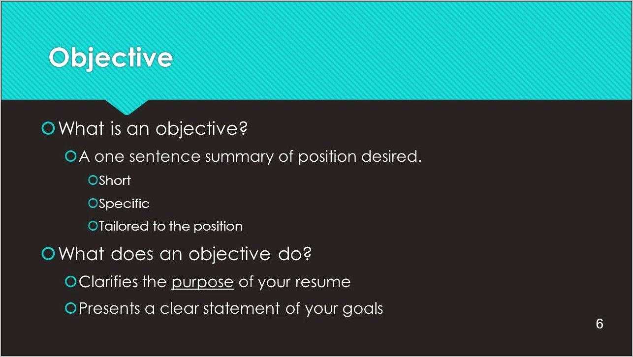 Objective And Desired Goals For A Resume