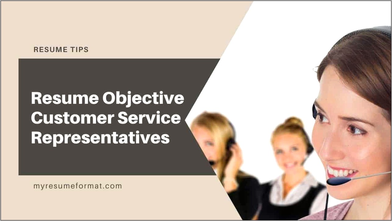 Objective For Customer Service On Resume