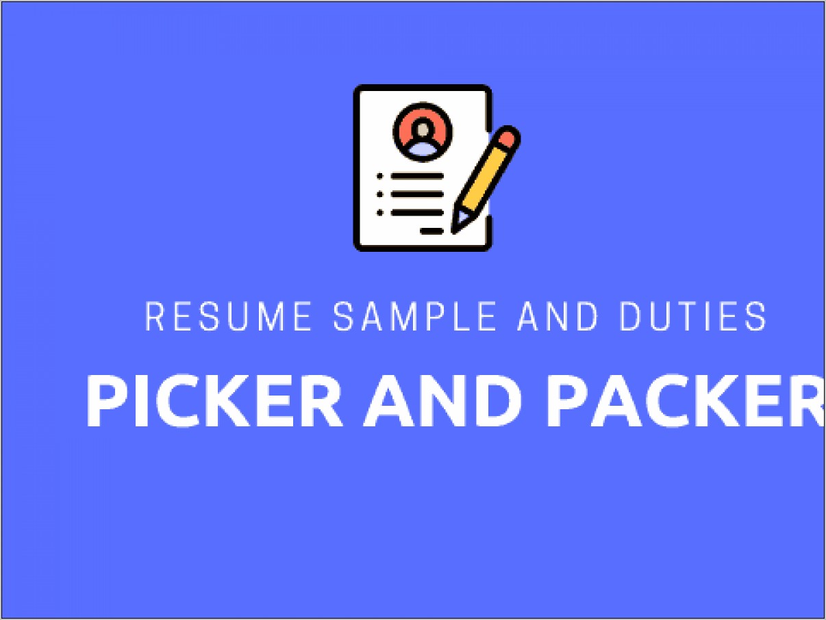 Objective For Picking And Packing Resume