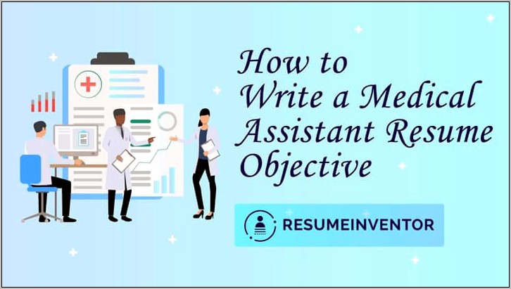Objective Line For Medical Assistant Resume