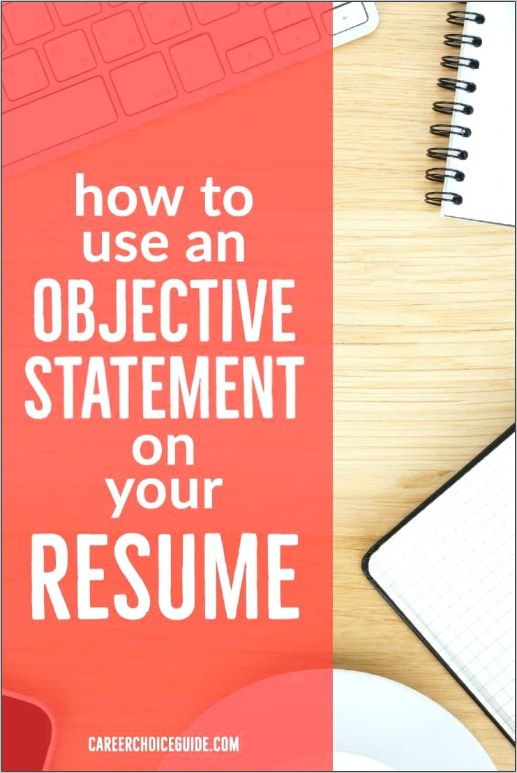 Objective Statment On A Resume
