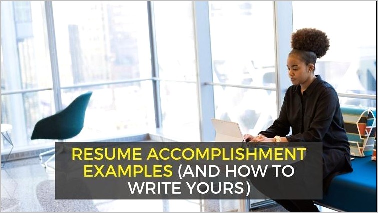 Resume Highlights Vs Accomplishments Vs Experience