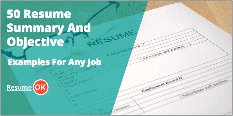 Resume With Summary And Objectives