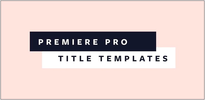 Premiere Pro Text Effects Templates Free