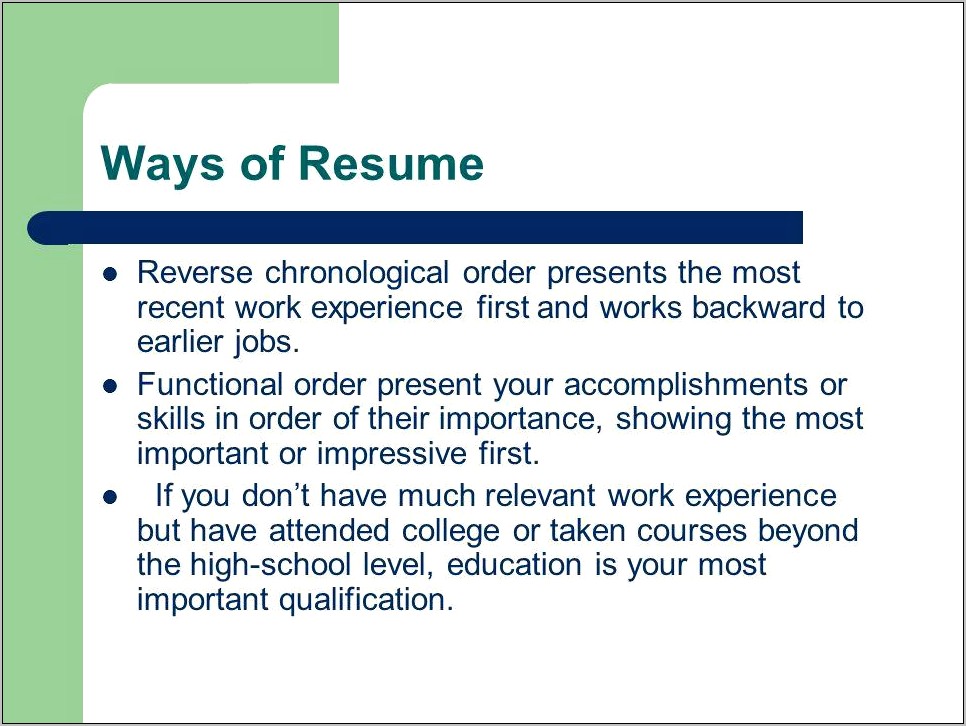 Resume Work Experience Most Relevant Or Most Recent