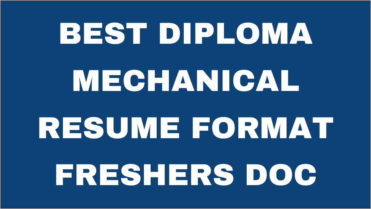 Sample Resume For Fresher Mechanical Engineering Student