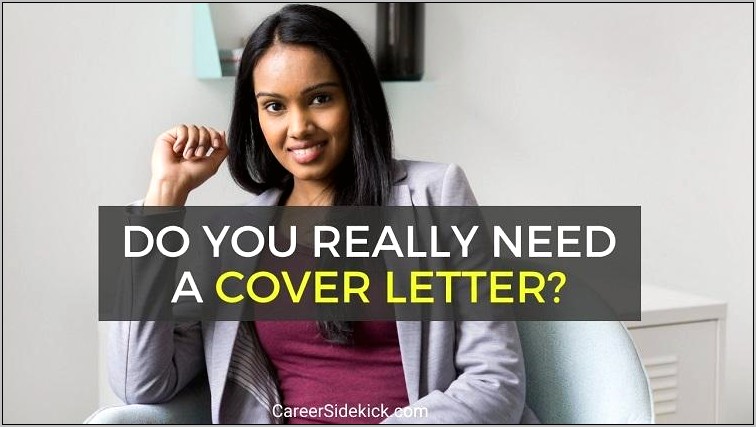 Should I Include A Cover Letter With Resume