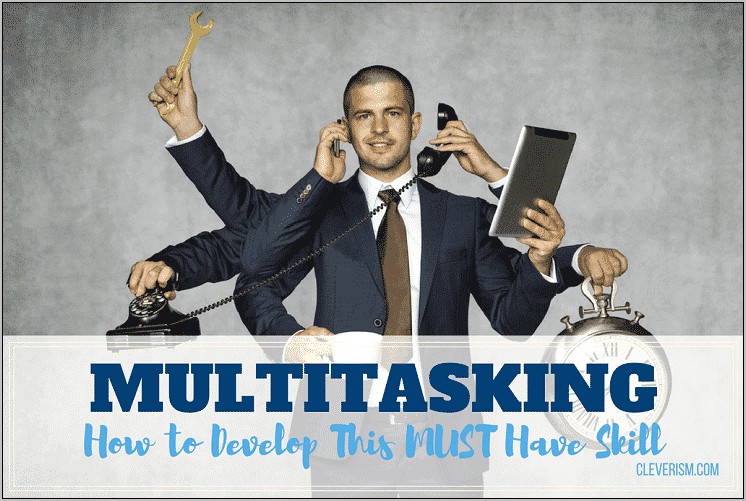 Should I Put Multitasking On My Resume