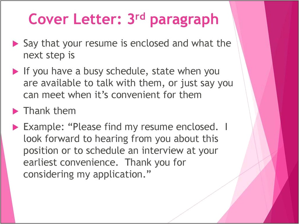 Should You State Resume Enclosed On Cover Letter