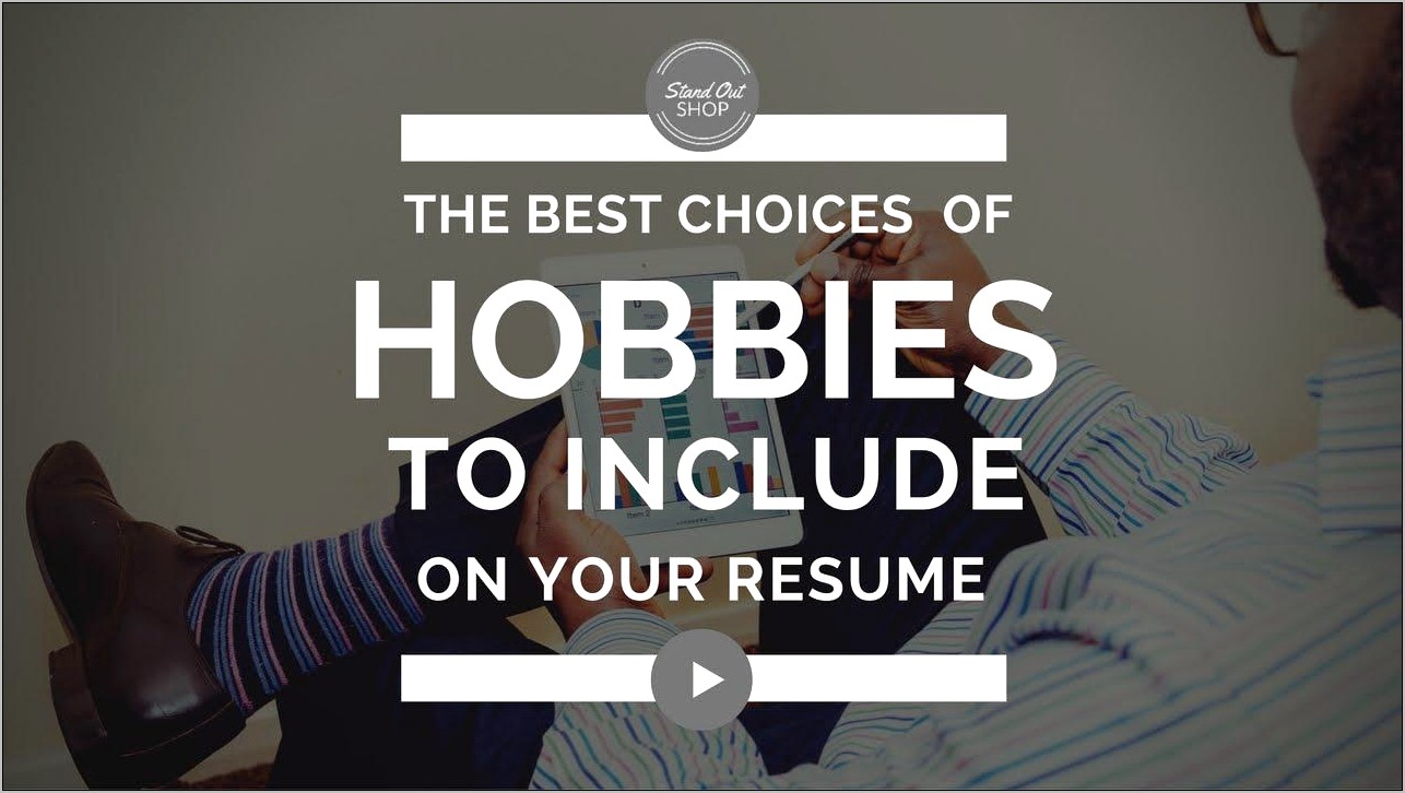 Special Skills Hobbies Other Interests Resume Examples