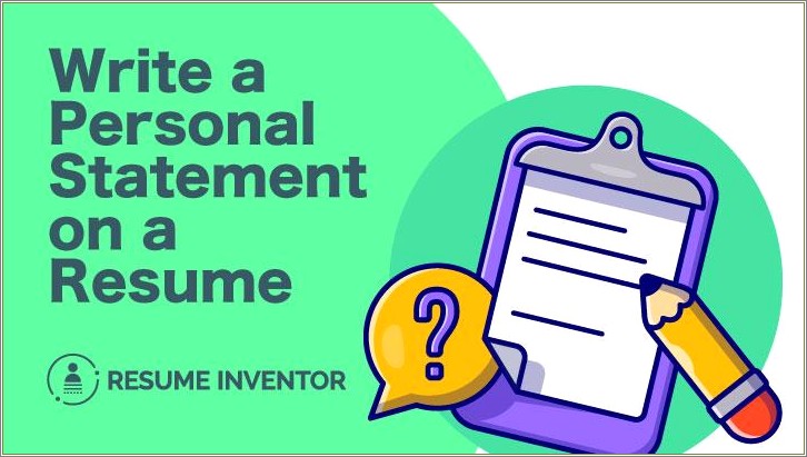 Where To Put Personal Statement On Resume