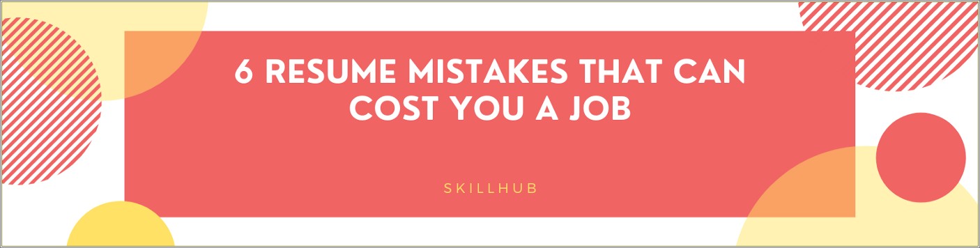 Will Small Resume Errors Cost You The Job