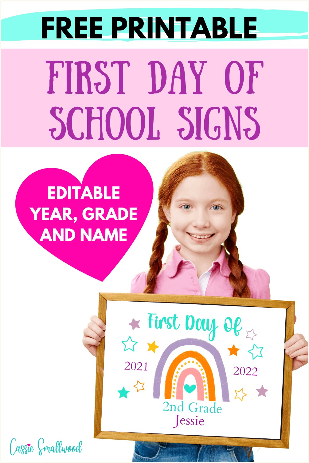 First Day Of School Template Free Printable Signs