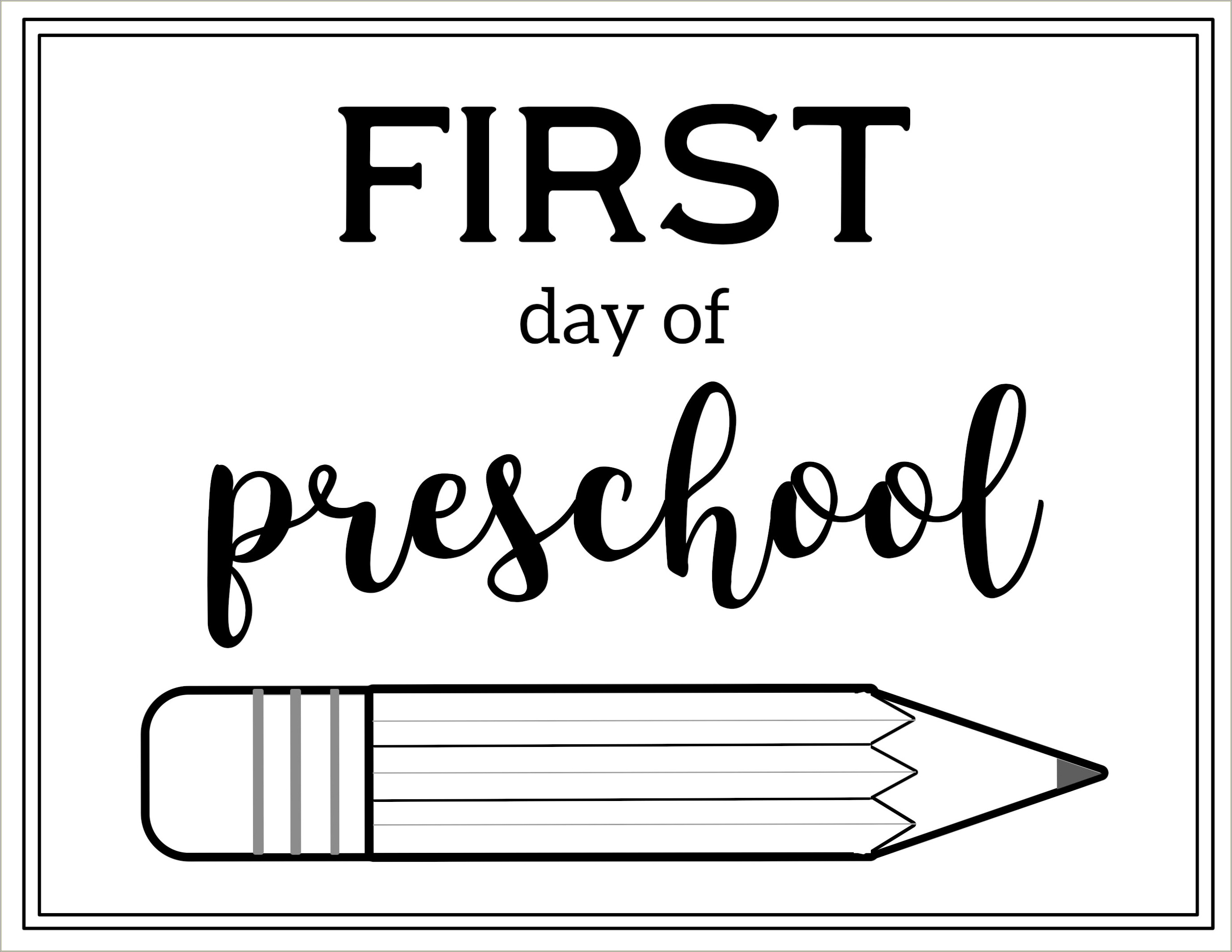 Free First Day Of Pre K Sign Template
