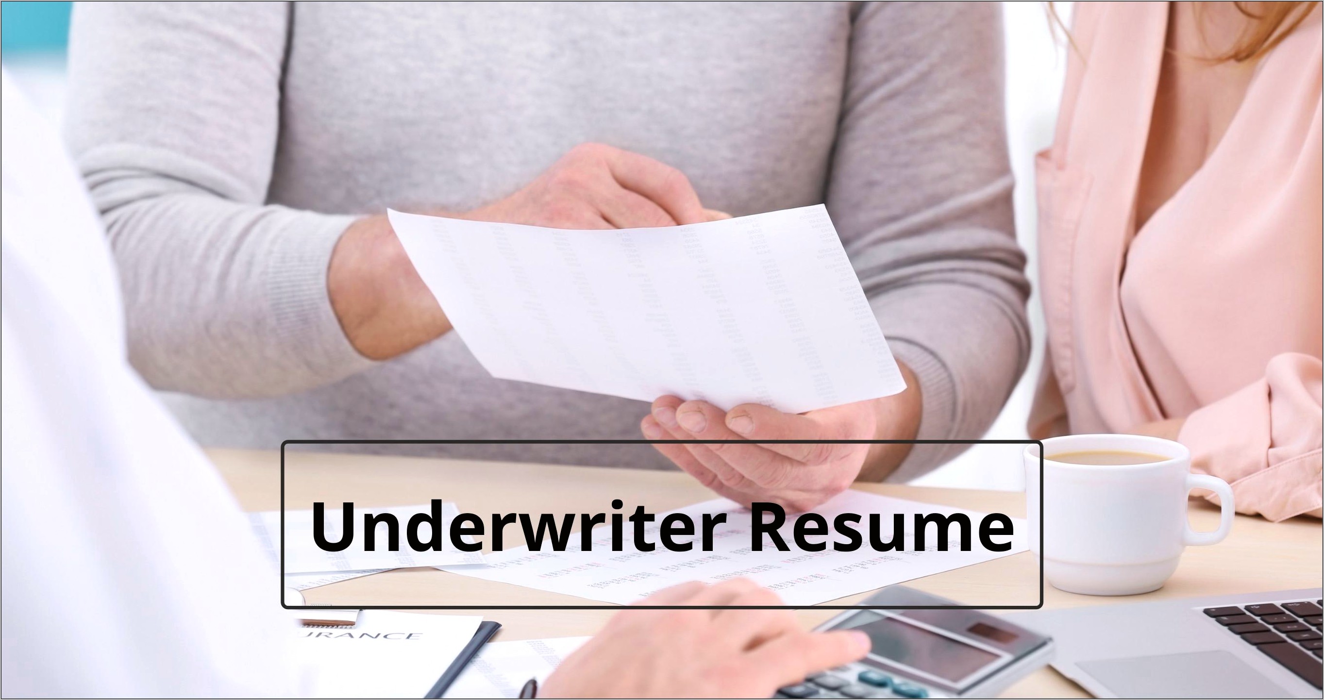Commercial Insurance Underwriter Resume Examples
