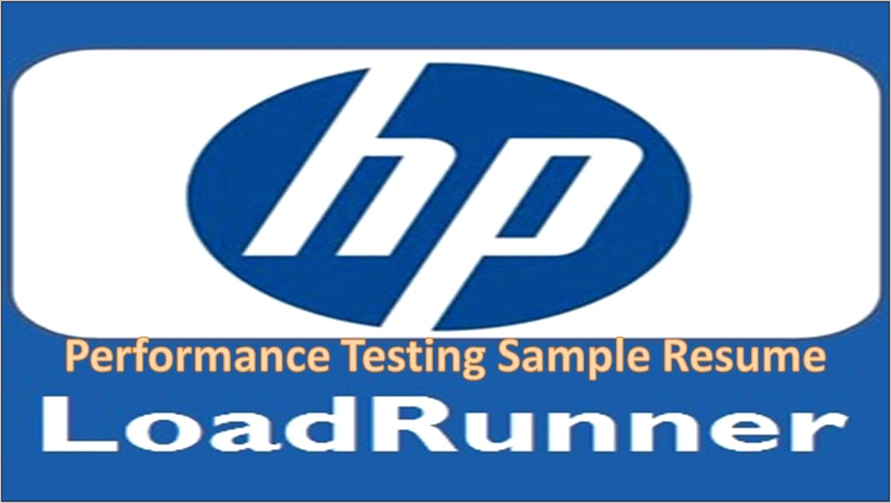 Performance Testing Loadrunner Sample Resume