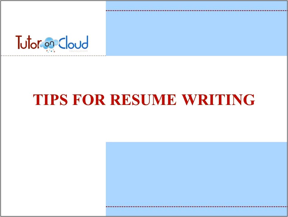 Best Tips On Resume Writing
