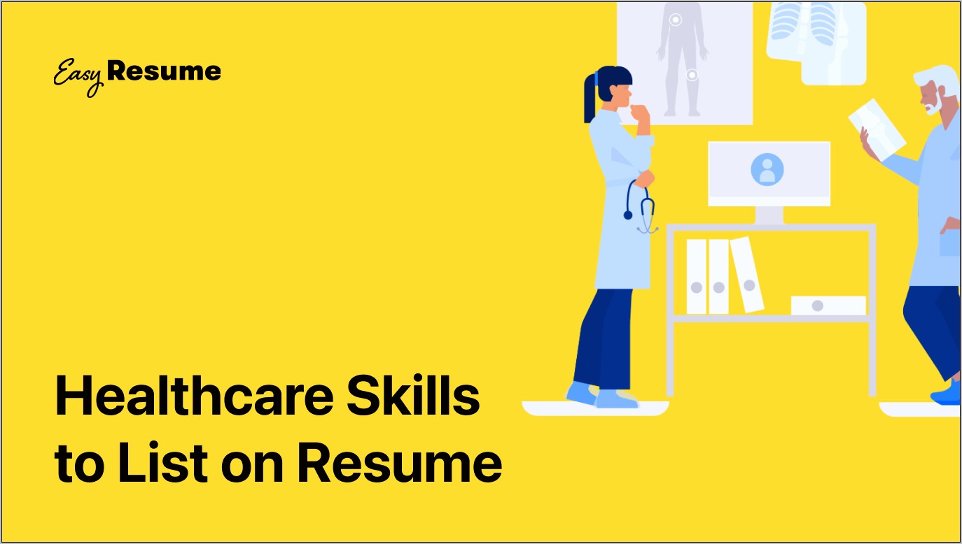 Good Skills For Healthcare Resume