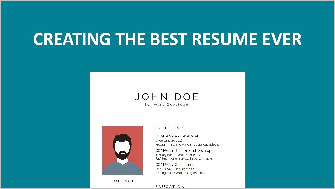 Making The Best Resume Ever