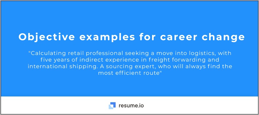 Objective For Resume Changing Careers