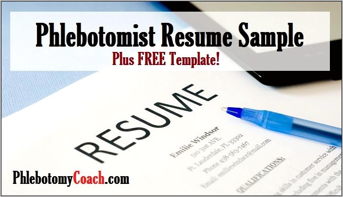 Phlebotomist Job Objective For Resume