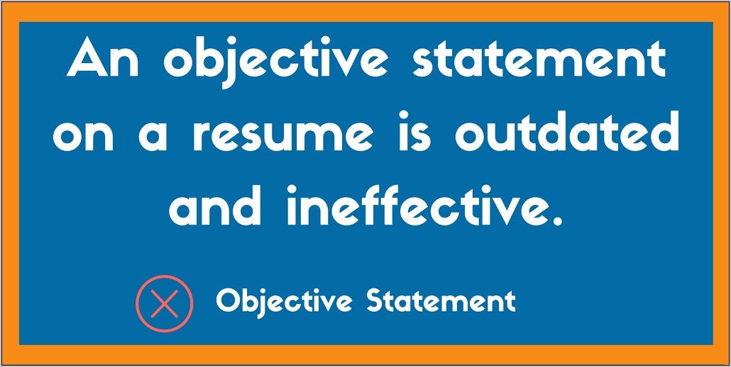 Resumes No Longer Use Objectives