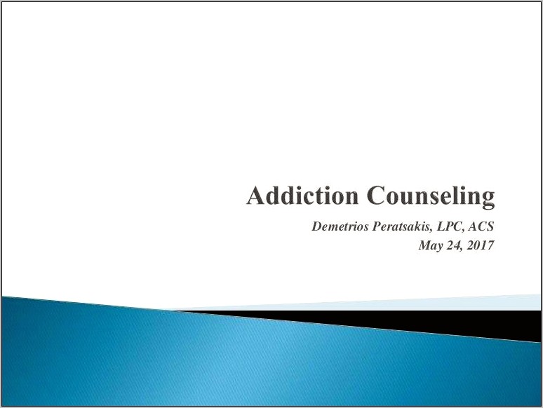 Sample Addiction Counselor Resume 2017