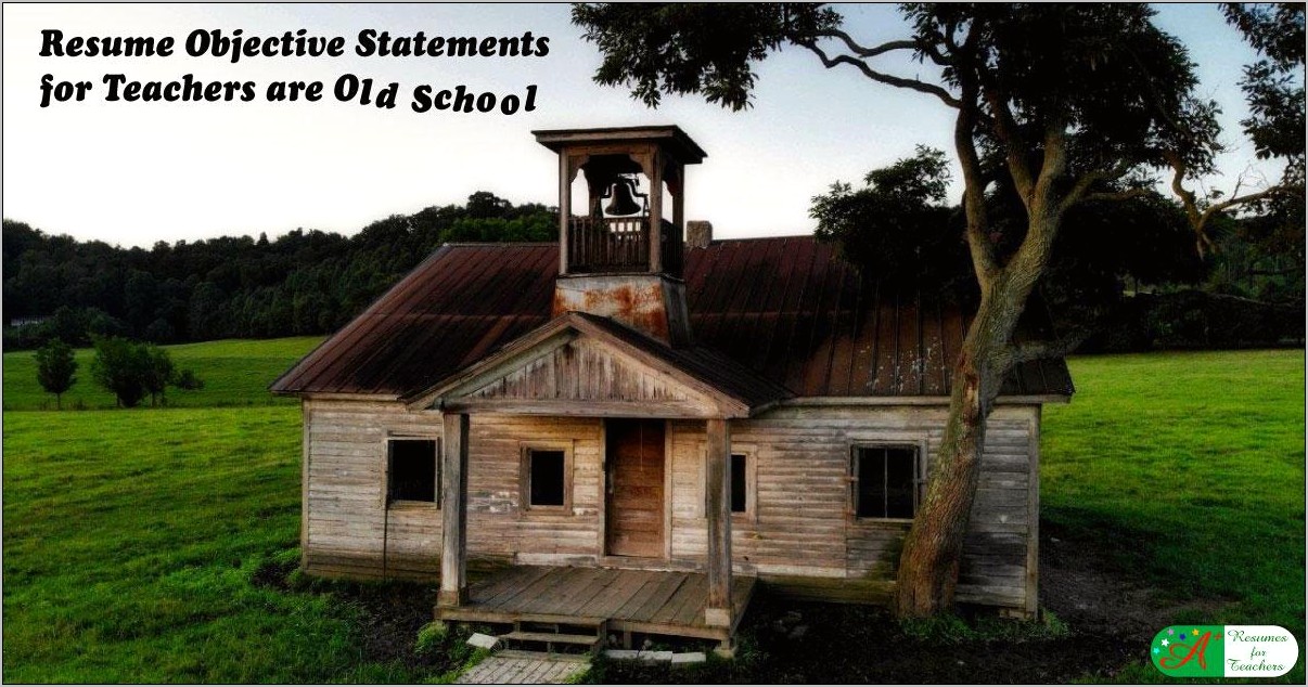 School Teacher Objective Statement Resume